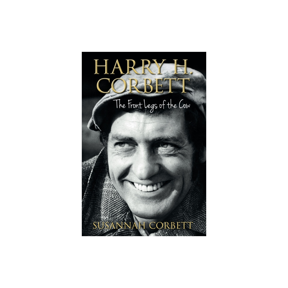 Produktbild för Harry H. Corbett: The Front Legs of the Cow (häftad, eng)