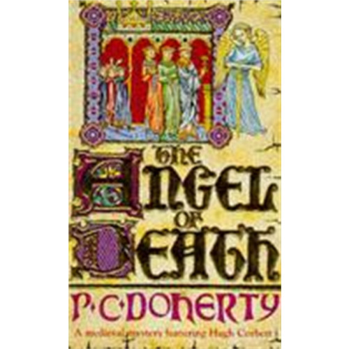 Headline Publishing Group The Angel of Death (Hugh Corbett Mysteries, Book 4) (häftad, eng)