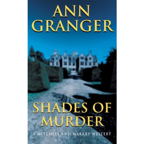 Headline Publishing Group Shades of Murder (Mitchell & Markby 13) (häftad, eng)