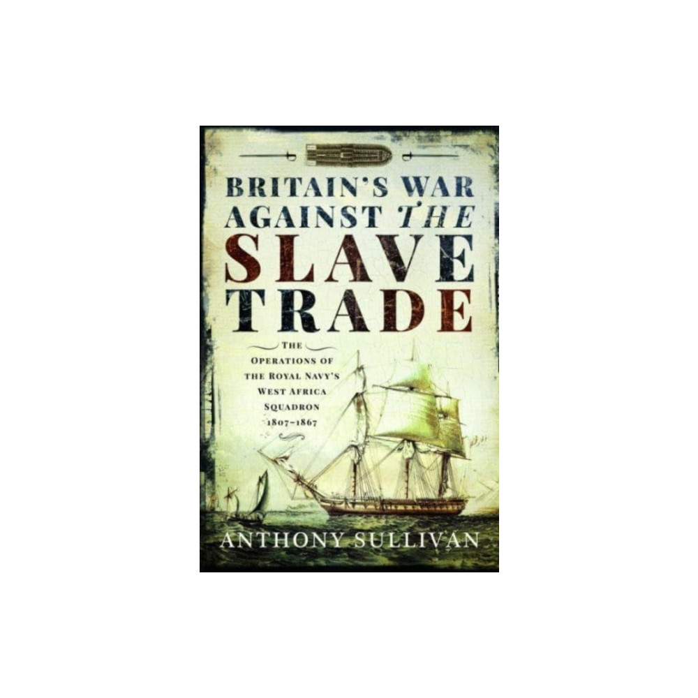 Produktbild för Britain's War Against the Slave Trade (häftad, eng)