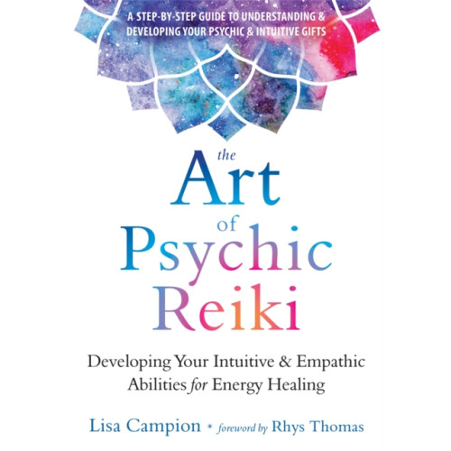 New Harbinger Publications The Art of Psychic Reiki (häftad, eng)