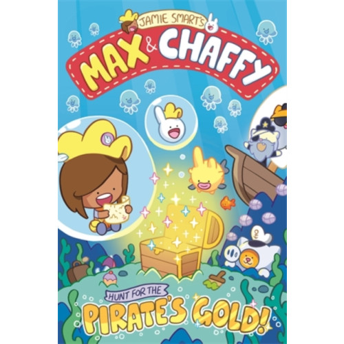 David Fickling Books Max and Chaffy 4: Hunt for the Pirate's Gold (häftad, eng)