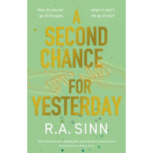 Rebellion Publishing Ltd. A Second Chance for Yesterday (häftad, eng)