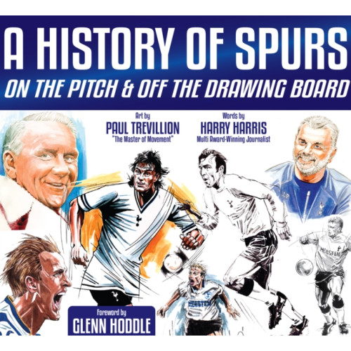 Empire Publications Ltd A History of Spurs (inbunden, eng)