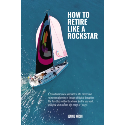 Chronos Publishing The Rockstar Retirement Programme (häftad, eng)