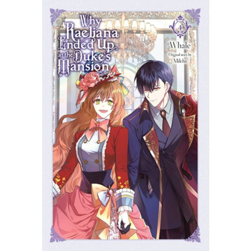 Little, Brown & Company Why Raeliana Ended Up at the Duke's Mansion, Vol. 4 (häftad, eng)