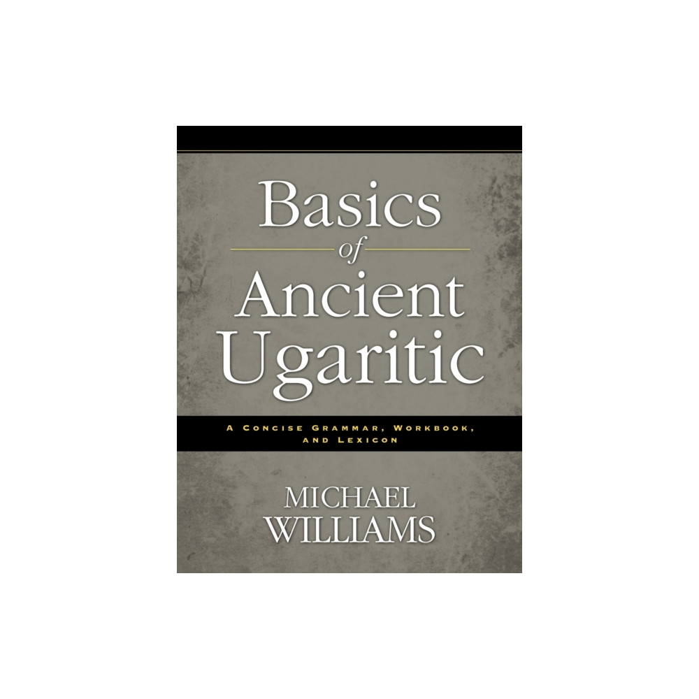 Produktbild för Basics of Ancient Ugaritic (häftad, eng)
