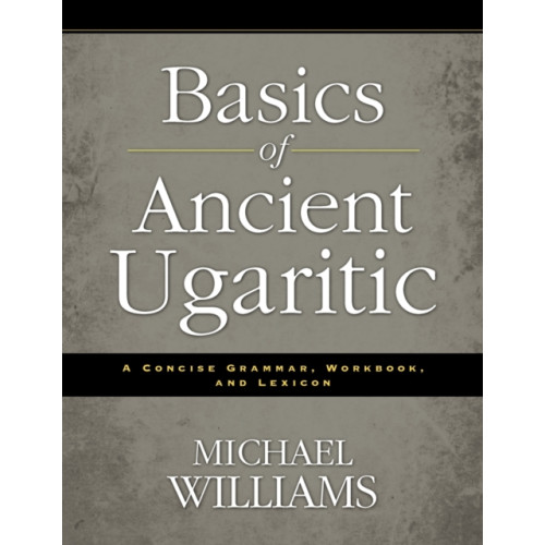 Zondervan Basics of Ancient Ugaritic (häftad, eng)