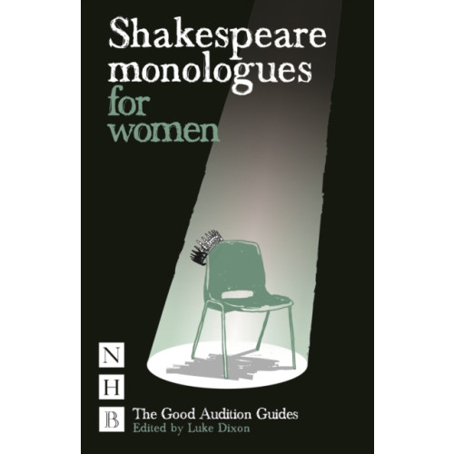 Nick Hern Books Shakespeare Monologues for Women (häftad, eng)