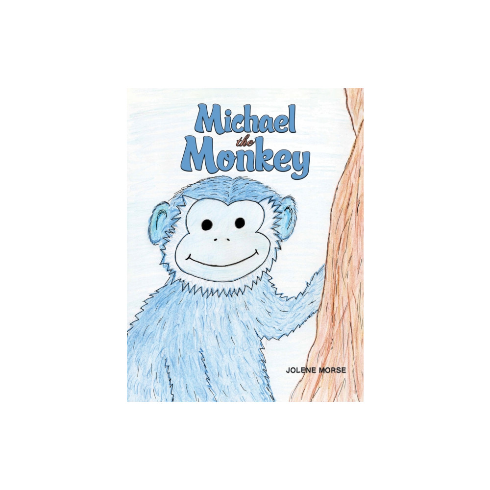 Produktbild för Michael the Monkey (inbunden, eng)