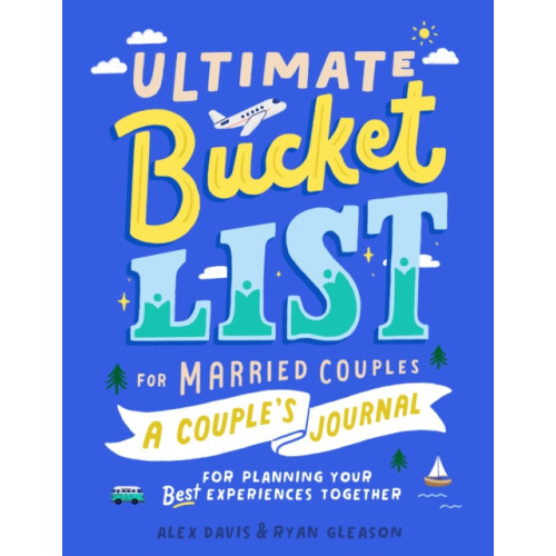 Random House USA Inc Ultimate Bucket List for Married Couples (häftad, eng)