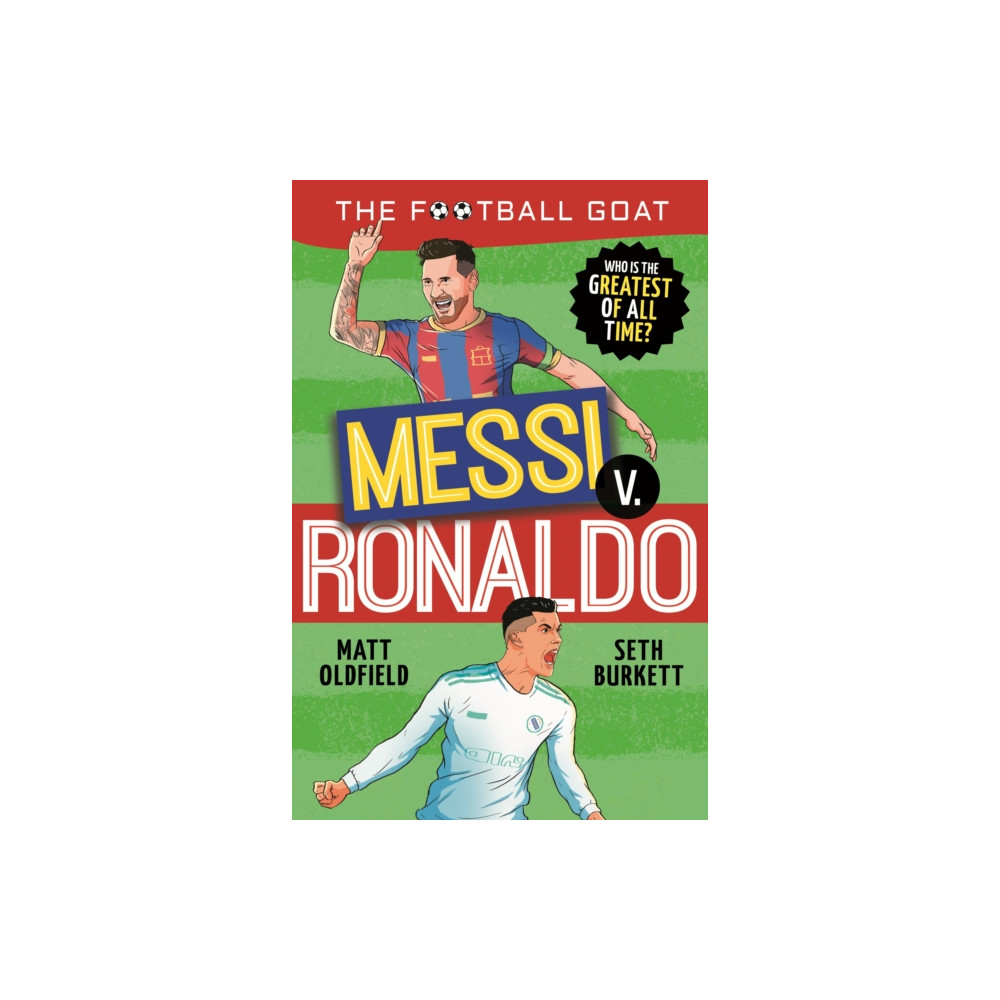 Produktbild för The Football GOAT: Messi v. Ronaldo (häftad, eng)