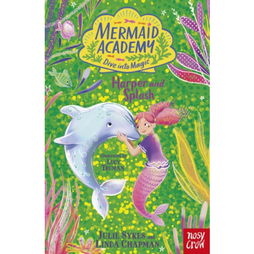 Nosy Crow Ltd Mermaid Academy: Harper and Splash (häftad, eng)