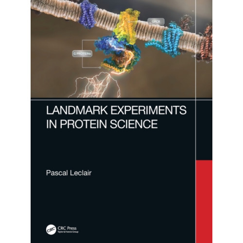 Taylor & francis ltd Landmark Experiments in Protein Science (häftad, eng)