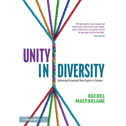Taylor & francis ltd Unity in Diversity: Achieving Structural Race Equity in Schools (häftad, eng)