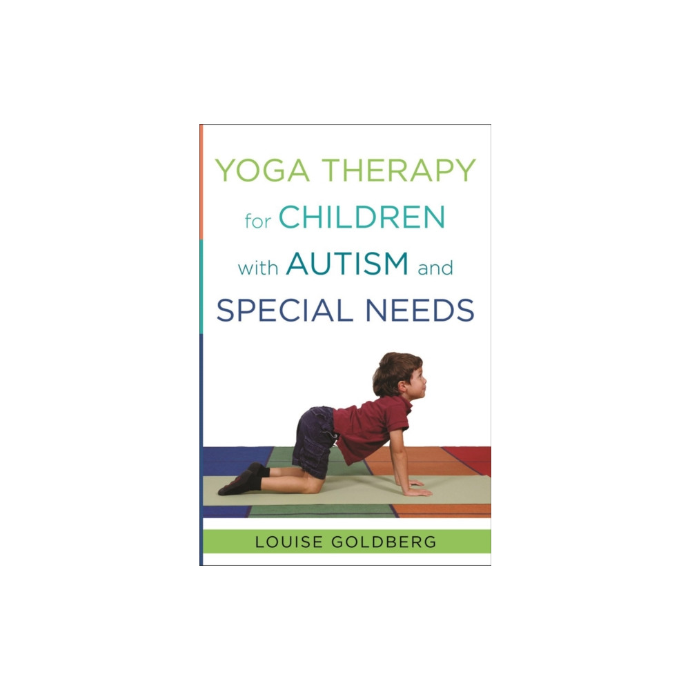 Produktbild för Yoga Therapy for Children with Autism and Special Needs (inbunden, eng)