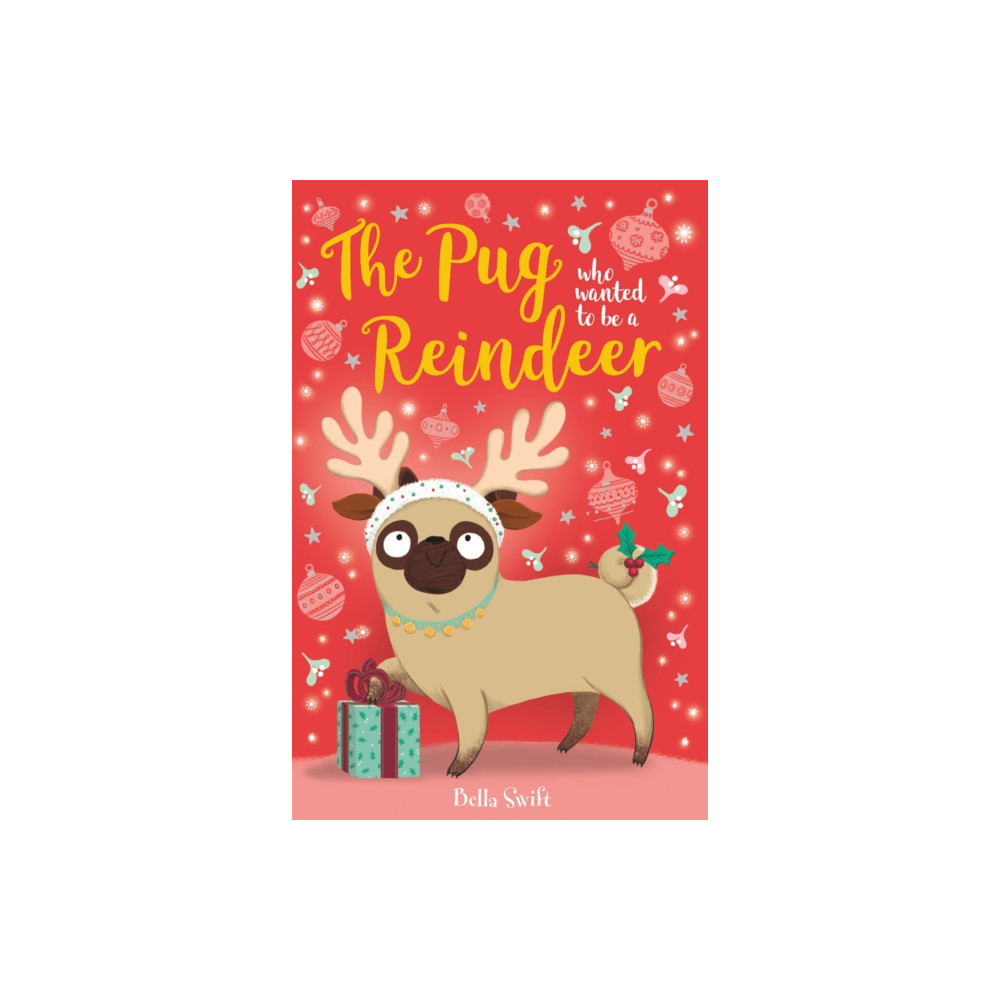 Produktbild för The Pug who wanted to be a Reindeer (häftad, eng)