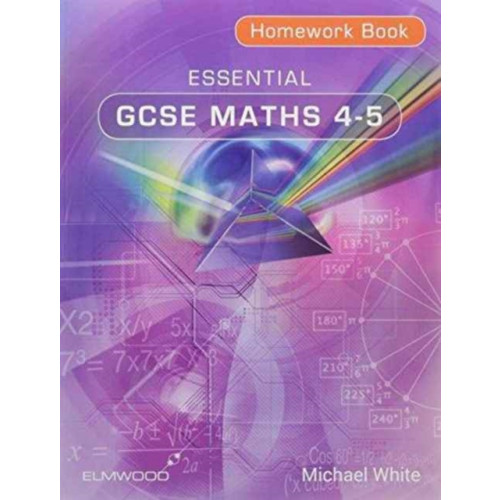 Elmwood Education Limited Essential GCSE Maths 4-5 Homework Book (häftad, eng)