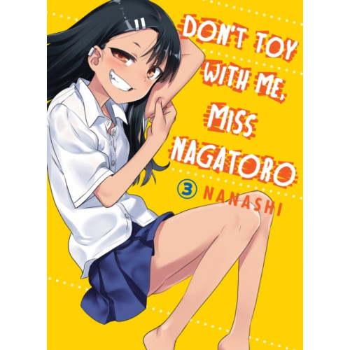 Vertical, Inc. Don't Toy With Me Miss Nagatoro, Volume 3 (häftad, eng)