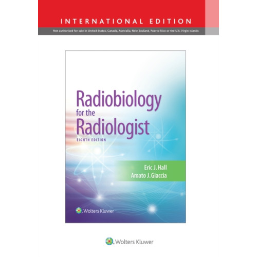 Wolters Kluwer Health Radiobiology for the Radiologist (inbunden, eng)