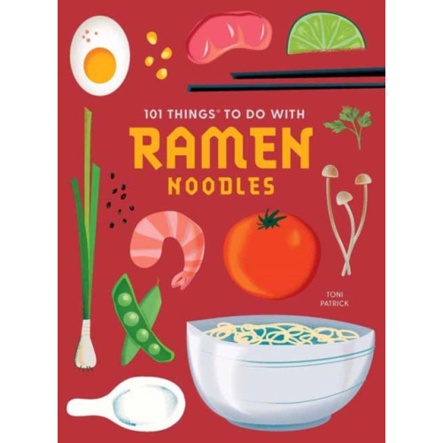 Gibbs M. Smith Inc 101 Things to do with Ramen Noodles, new edition (bok, spiral, eng)