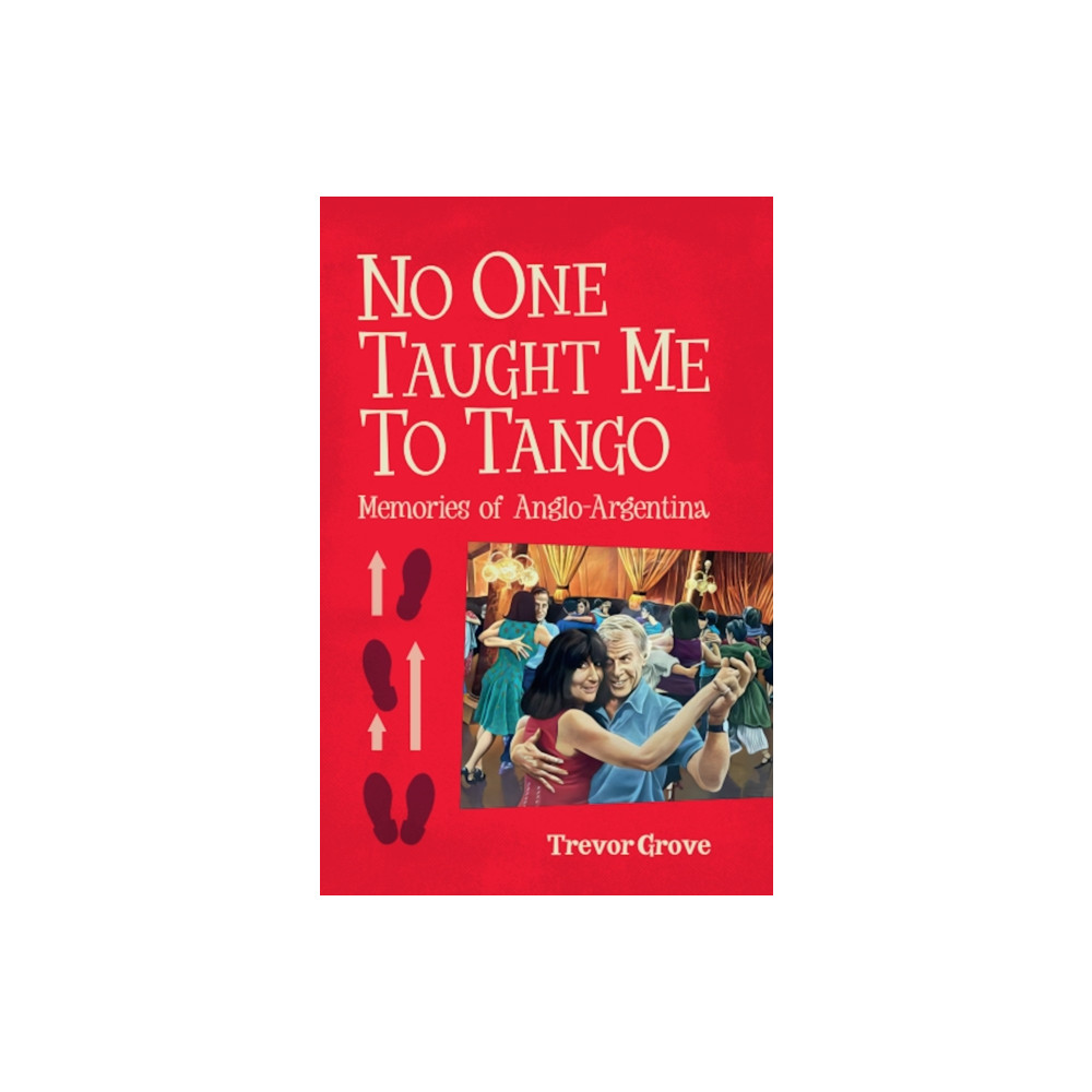 Produktbild för No One Taught Me To Tango (inbunden, eng)