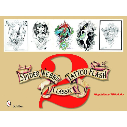 Schiffer Publishing Spider Webb's Classic Tattoo Flash 2 (häftad, eng)