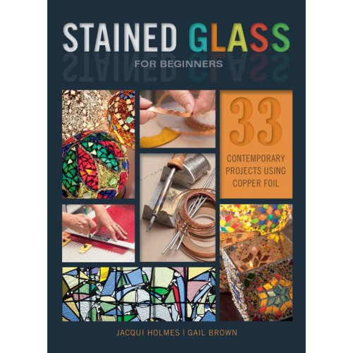 Schiffer Publishing Stained Glass For Beginners (häftad, eng)