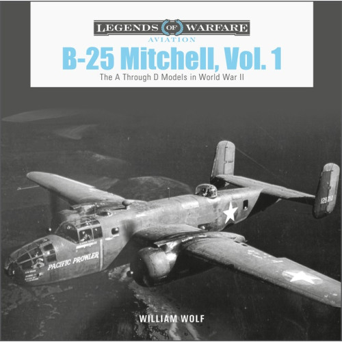 Schiffer Publishing B-25 Mitchell, Vol. 1 (inbunden, eng)