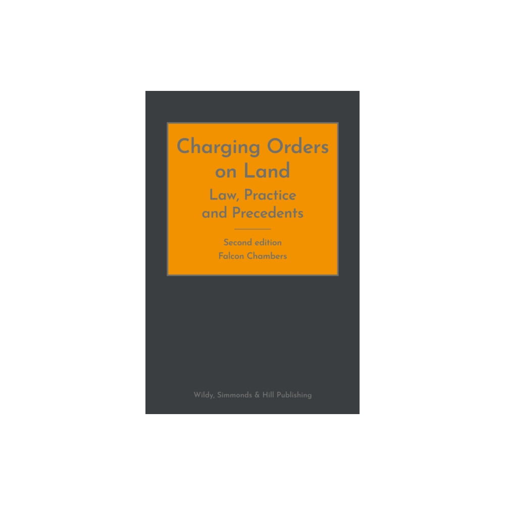Produktbild för Charging Orders on Land: Law, Practice and Precedents (inbunden, eng)