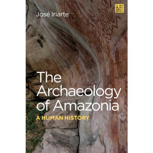 Bloomsbury Publishing PLC The Archaeology of Amazonia (häftad, eng)