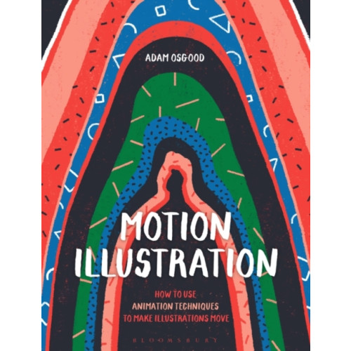 Bloomsbury Publishing PLC Motion Illustration (häftad, eng)
