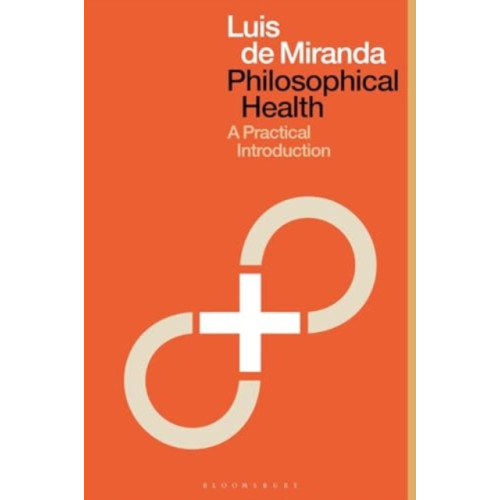 Bloomsbury Publishing PLC Philosophical Health (häftad, eng)