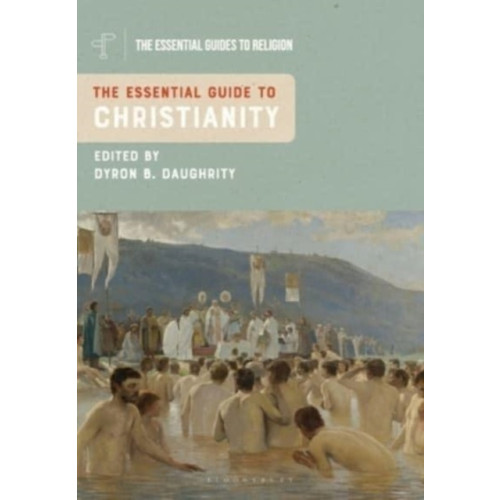 Bloomsbury Publishing PLC The Essential Guide to Christianity (häftad, eng)