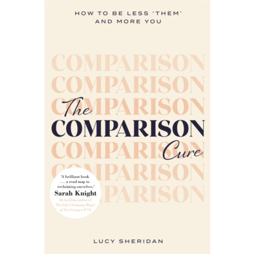 Orion Publishing Co The Comparison Cure (häftad, eng)