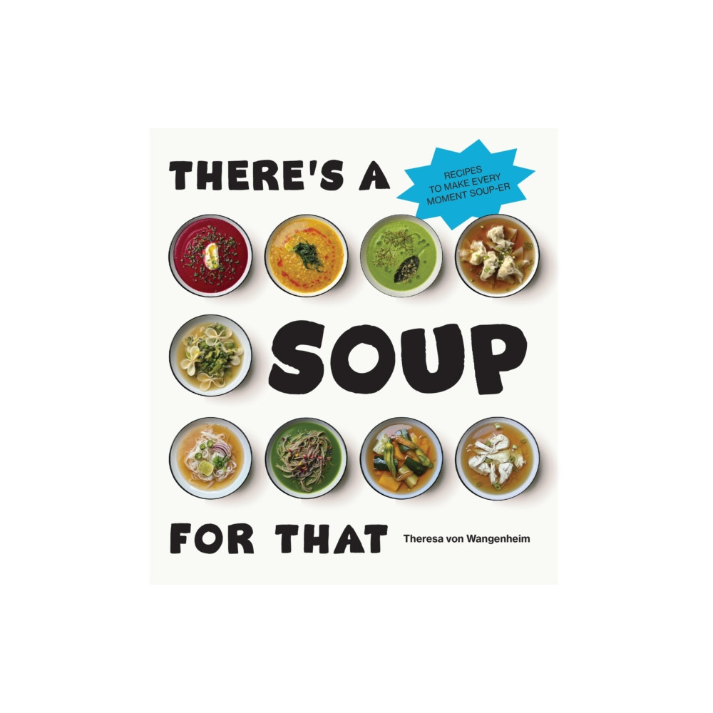 Produktbild för There’s a Soup for That (inbunden, eng)