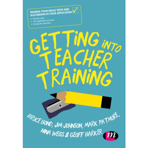 Sage Publications Ltd Getting into Teacher Training (häftad, eng)