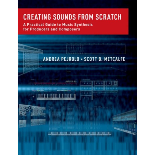 Oxford University Press Inc Creating Sounds from Scratch (häftad, eng)