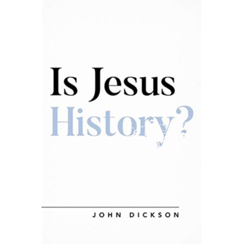 The Good Book Company Is Jesus History? (häftad, eng)