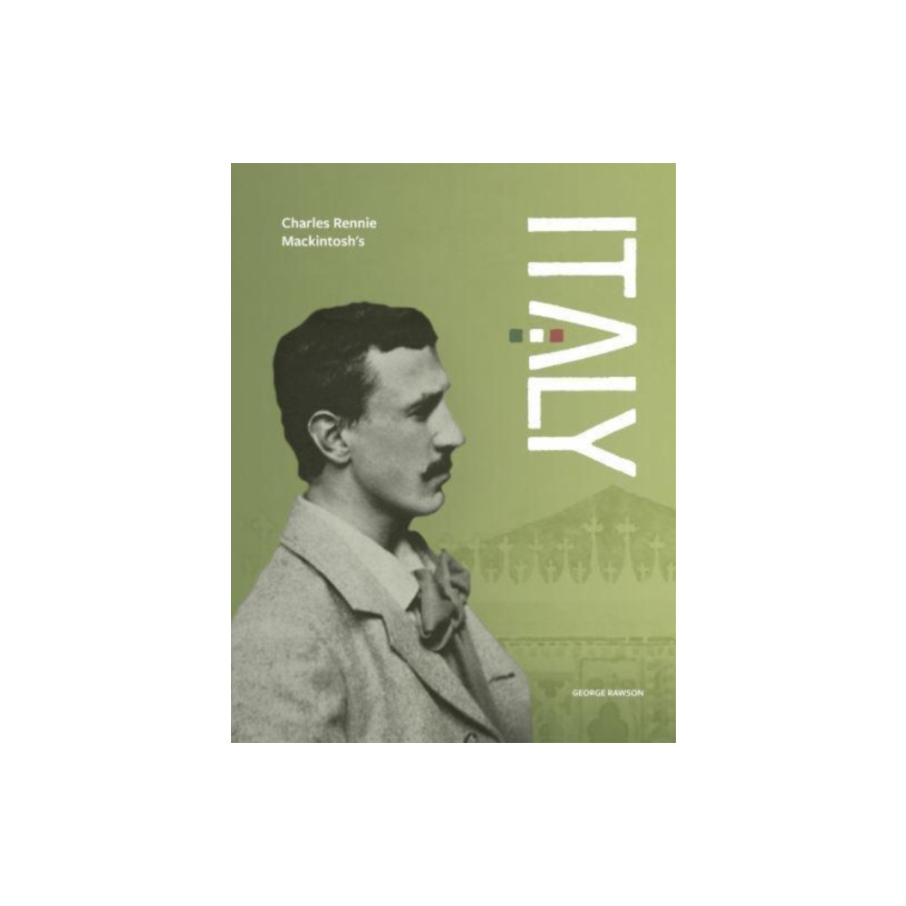 Produktbild för Charles Rennie Mackintosh's Italy (häftad, eng)