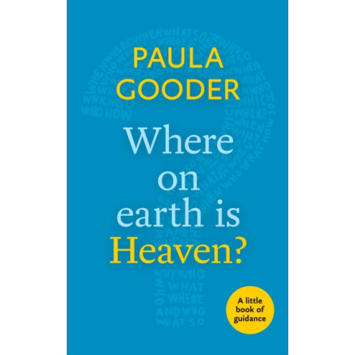 Spck publishing Where on Earth is Heaven? (häftad, eng)