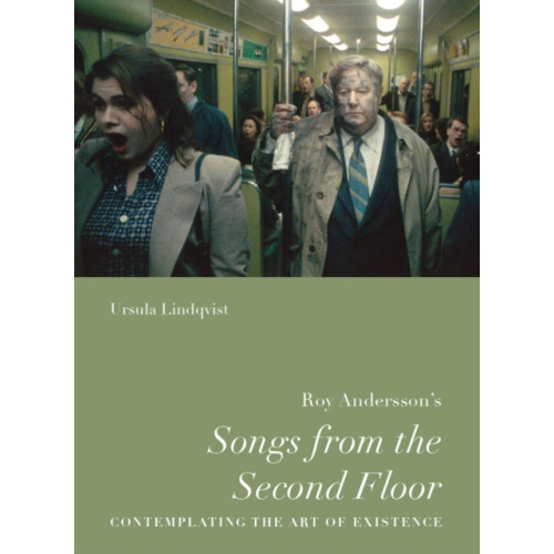 University of Washington Press Roy Andersson’s “Songs from the Second Floor” (häftad, eng)