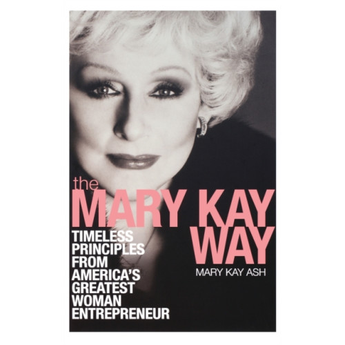 John Wiley & Sons Inc The Mary Kay Way (inbunden, eng)
