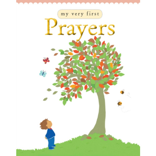 Spck publishing My Very First Prayers (inbunden, eng)