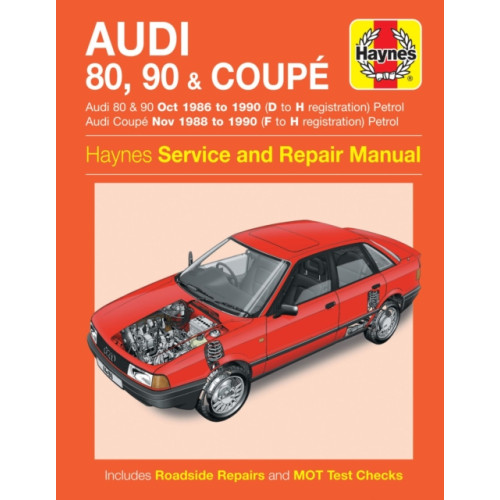 Haynes Publishing Group Audi 80, 90 & Coupe Petrol (Oct 86 - 90) Haynes Repair Manual (häftad, eng)