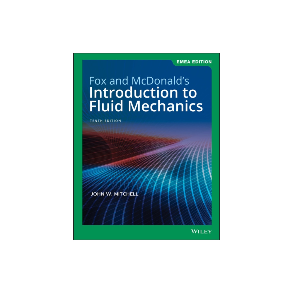 Produktbild för Fox and McDonald's Introduction to Fluid Mechanics, EMEA Edition (häftad, eng)