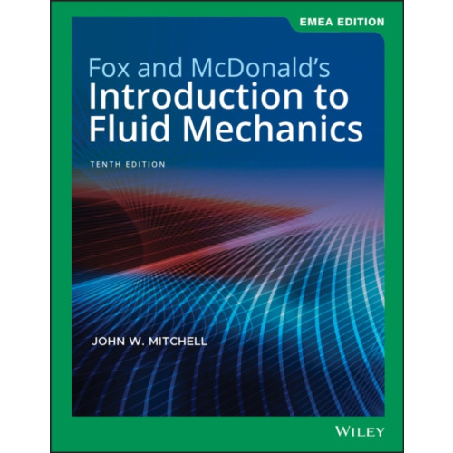 John Wiley & Sons Inc Fox and McDonald's Introduction to Fluid Mechanics, EMEA Edition (häftad, eng)