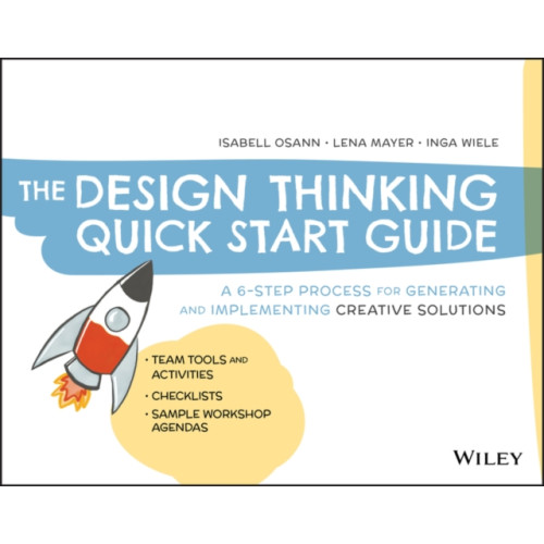 John Wiley & Sons Inc The Design Thinking Quick Start Guide (häftad, eng)