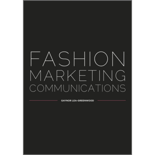 John Wiley & Sons Inc Fashion Marketing Communications (häftad, eng)