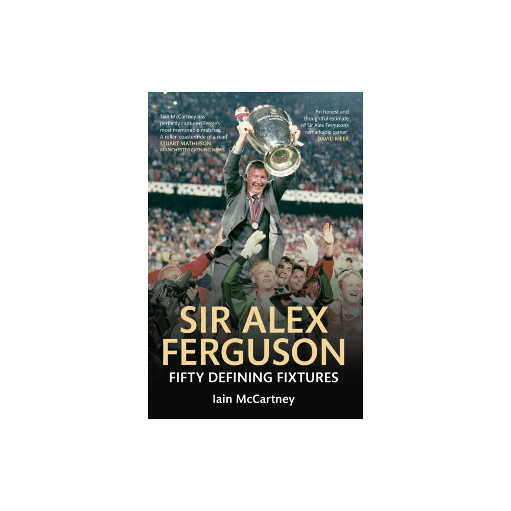 Produktbild för Sir Alex Ferguson Fifty Defining Fixtures (häftad, eng)